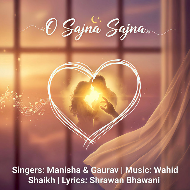 O Sajna Sajna