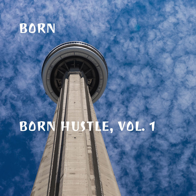 Born Hustle, Vol. 1 cover art