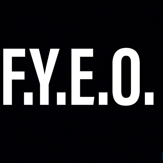 F.Y.E.O