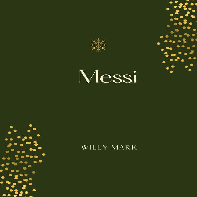Messi - Single by Willy Mark | Spotify