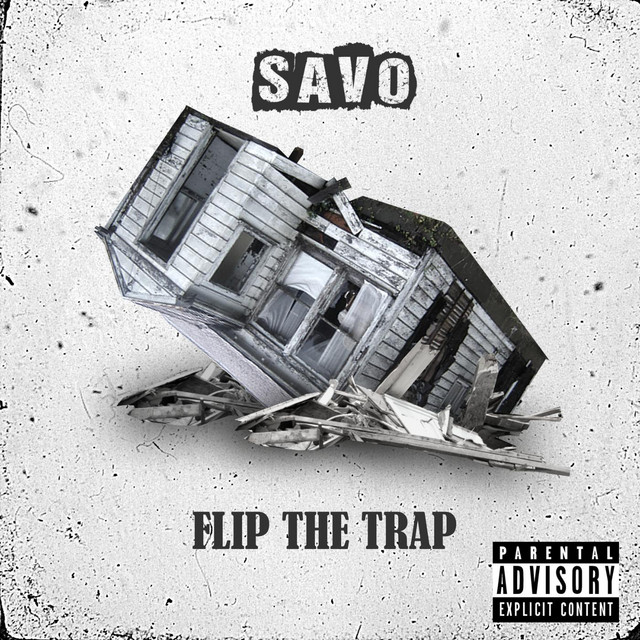 Flip the Trap - Album by Savo | Spotify