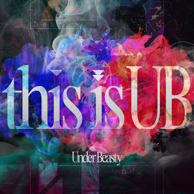 this is UB - Single by Underbeasty | Spotify