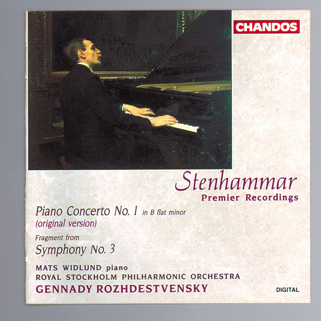 Stenhammar: Piano Concerto No. 1 in B-Flat Minor, Op. 1 & Symphony No. 3 in C Major (Excerpt)