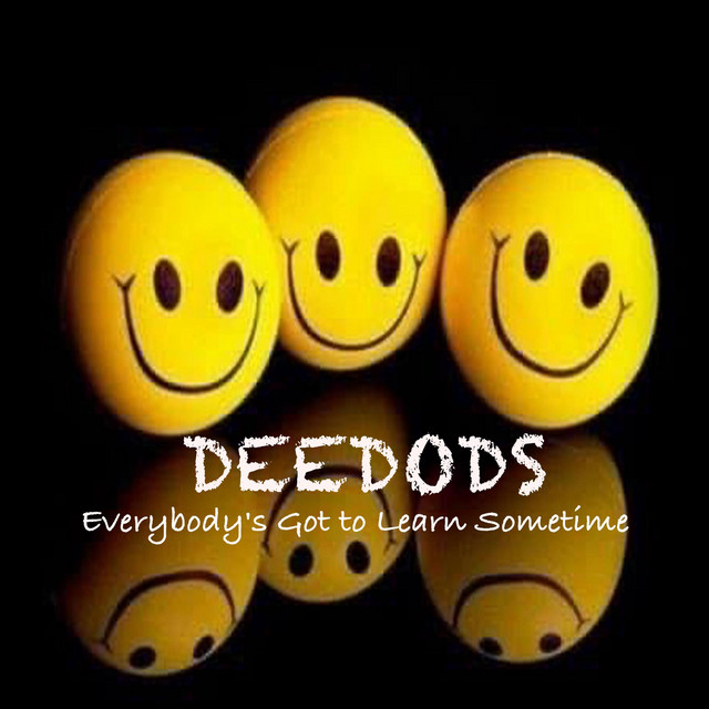 Everybody's Got to Learn Sometime (Deedods Remix) cover