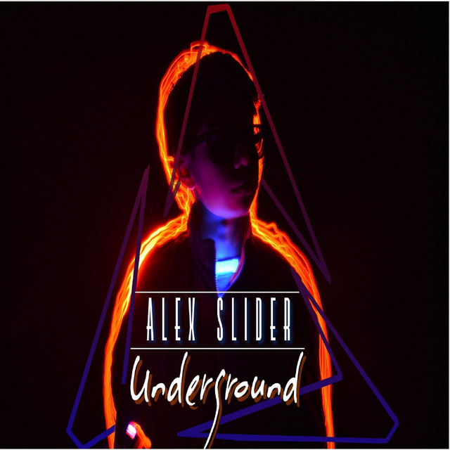 Underground - Single by Alex Slider | Spotify
