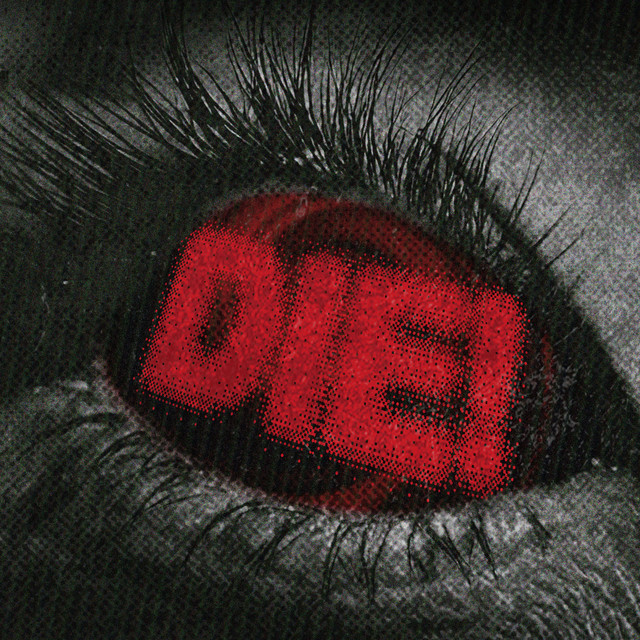DIE! - Single by lolitslea | Spotify