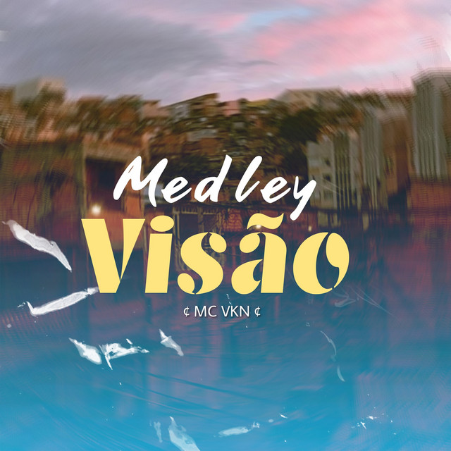 Medley de Visão