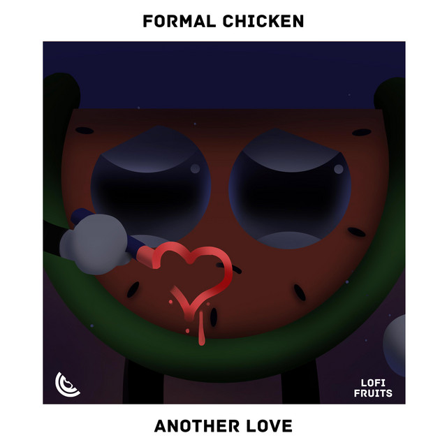Another Love - Single by Formal Chicken | Spotify