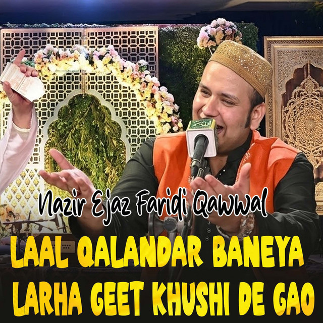 Laal Qalandar Baneya Larha Geet Khushi De Gao album image