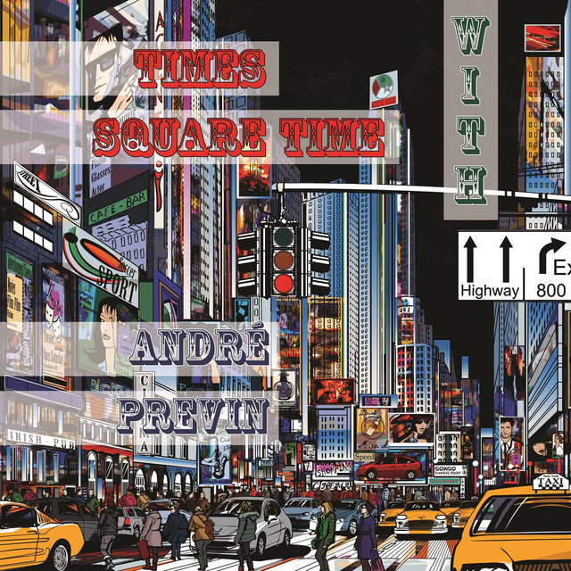 Times Square Time With - Album by André Previn | Spotify