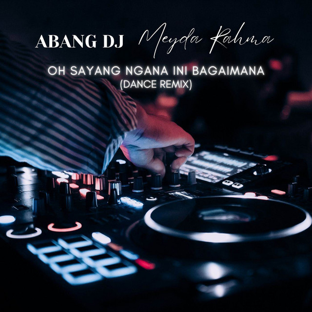 Oh Sayang Ngana Ini Bagaimana - Dance Remix