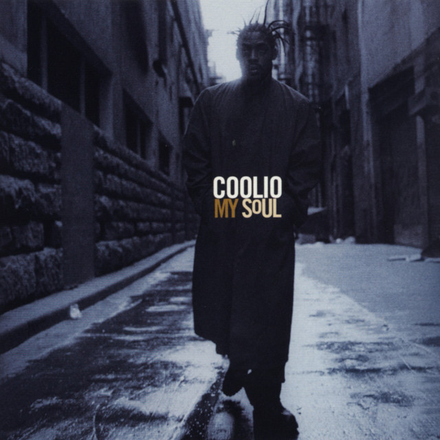 My Soul - Album by Coolio | Spotify