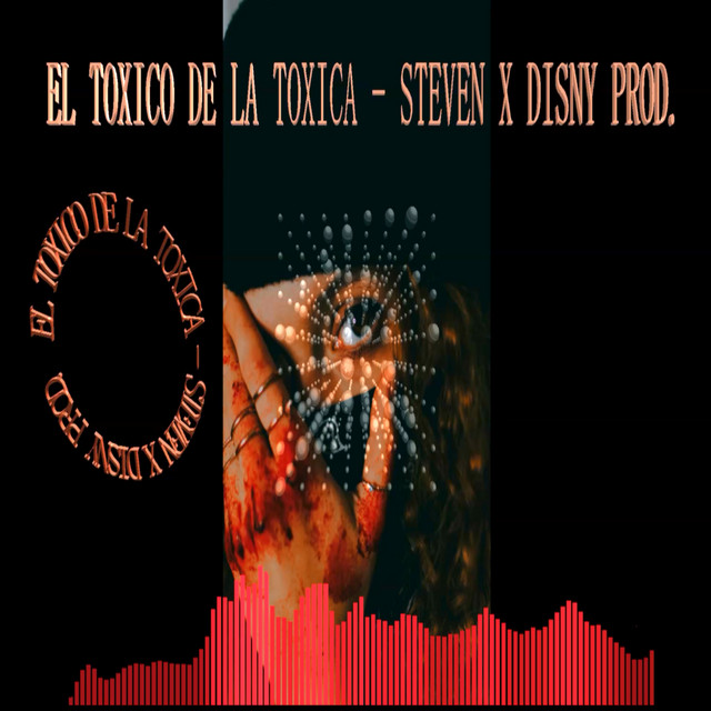 El Toxico De La Toxica