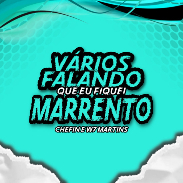 Vários Falando Que Eu Fiquei Marrento