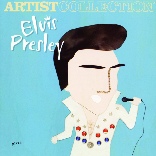 The Artist Collection - Elvis Presley ‑「コンピレーション」by