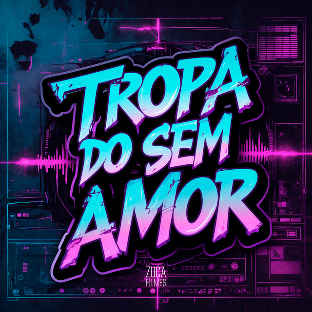 Tropa do Sem Amor