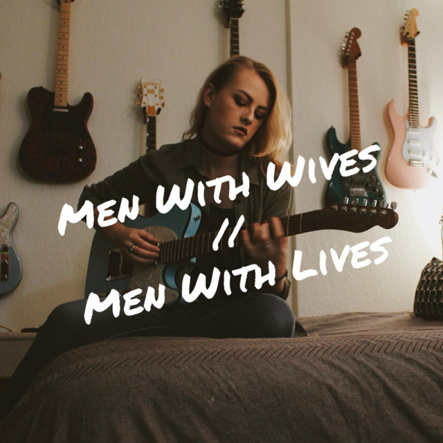 Men With Wives // Men With Lives - EP by Nichole Bloom | Spotify