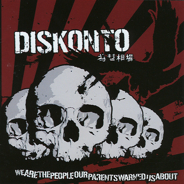 We Are The People Our Parents Warned Us About cover art