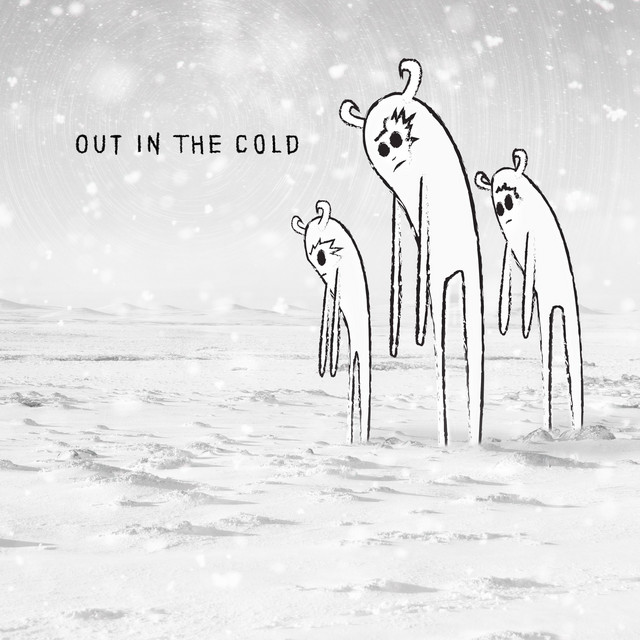 Out In The Cold (Remastered)