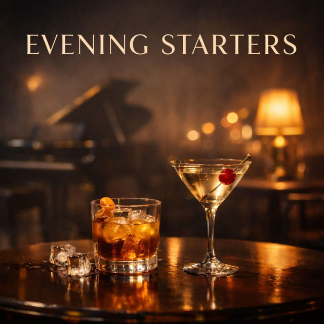 Evening Starters