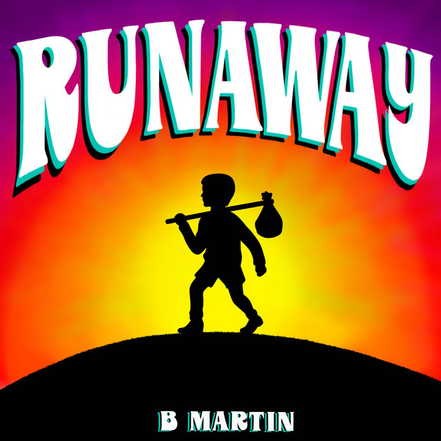 Runaway - Single by B Martin | Spotify
