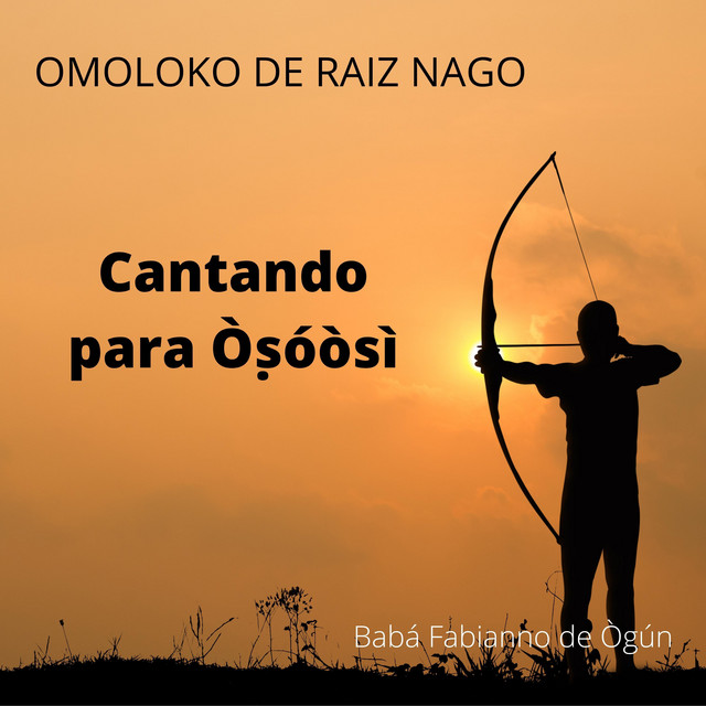 Omoloko de Raiz Nago Cantando para Ọ̀ṣọ́ọ̀sì cover art