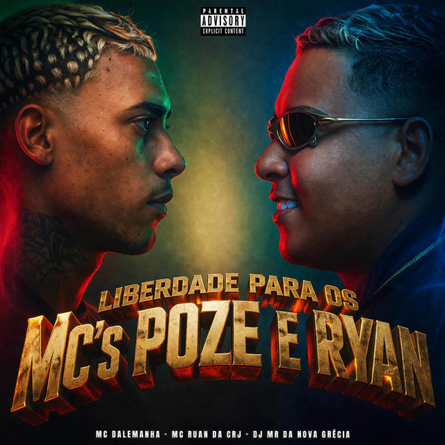 Liberdade Para os MC's Poze e Ryan