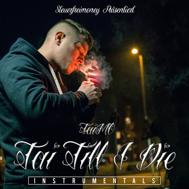 Tai Till I Die (Instrumentals) cover art