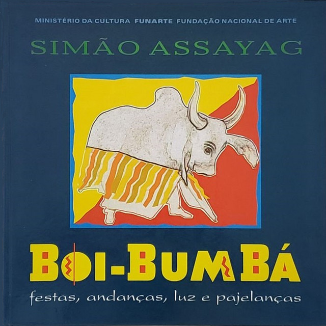 Boi-Bumbá: Festas, Andanças, Luz e Pajelanças cover art