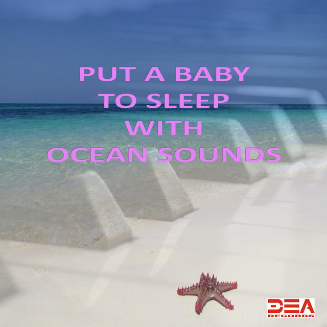 Put a Baby to Sleep with Ocean Sounds