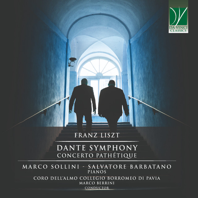 Franz Liszt: Dante Symphony, Concerto Pathétique