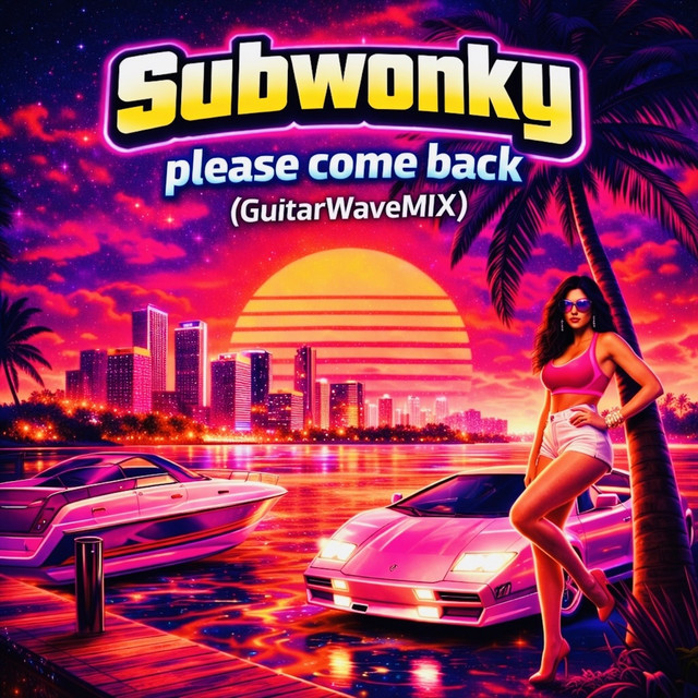 Please Come Back (Guitarwave Mix)
