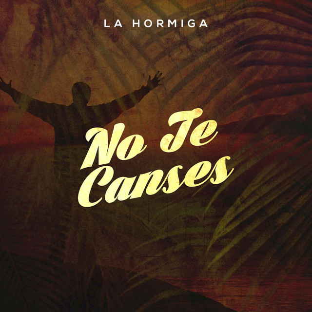 No Te Canses cover art