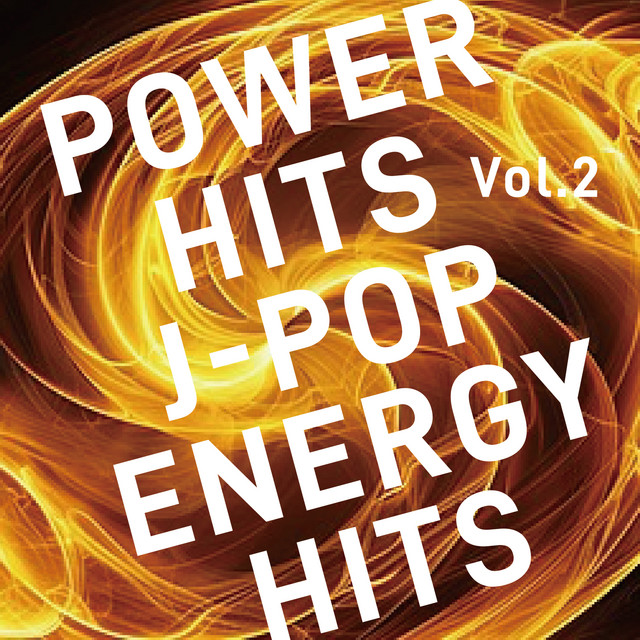 POWER HITS J-POP ENERGY HITS Vol.2 (DJ MIX)