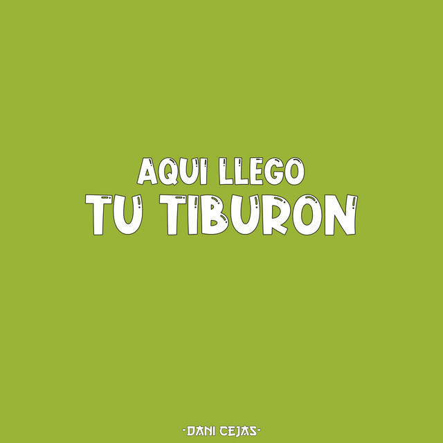 Aqui Llego Tu Tiburon - Remix