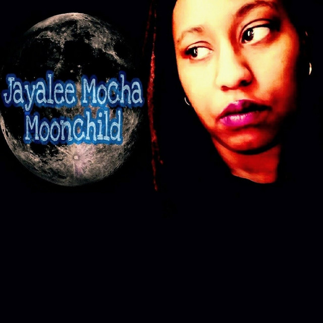 Moonchild - Album by Jayalee Mocha | Spotify