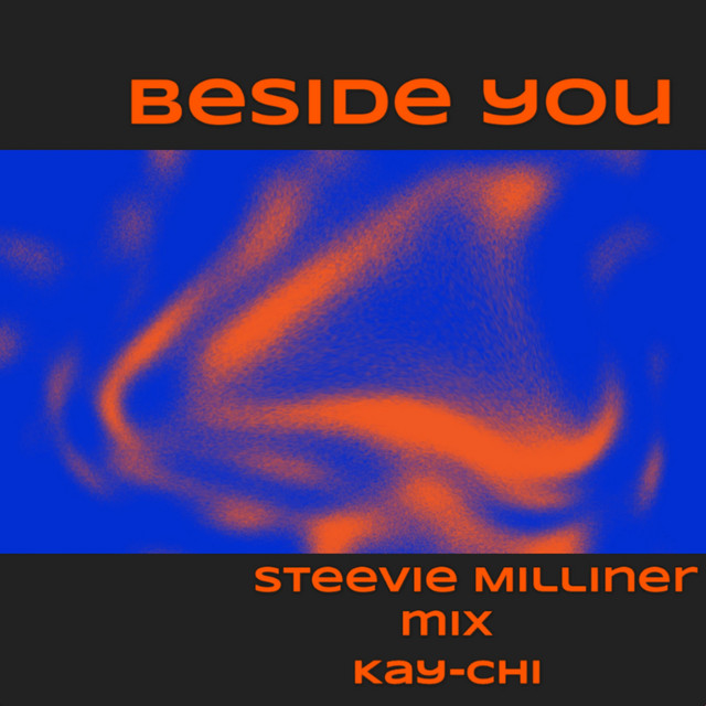 Beside You - Steevie Milliner Remix