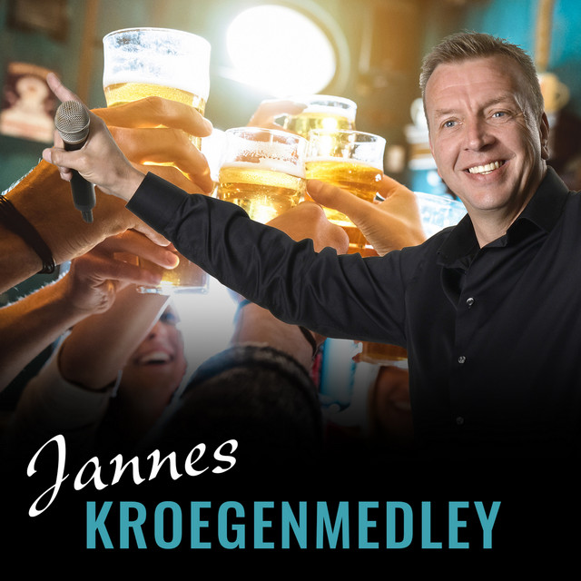 Kroegenmedley (’n Beetje Meer / Ik Heb De Hele Nacht Aan Jou Gedacht / Ga Dan / Adio Amore Adio / Mijn Naam Is Jannes)