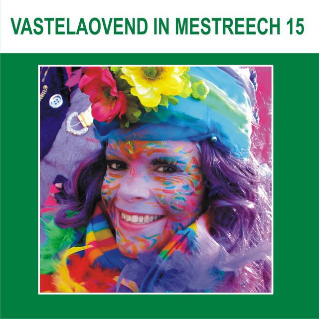 Vastelaovend in Mestreech 15 cover