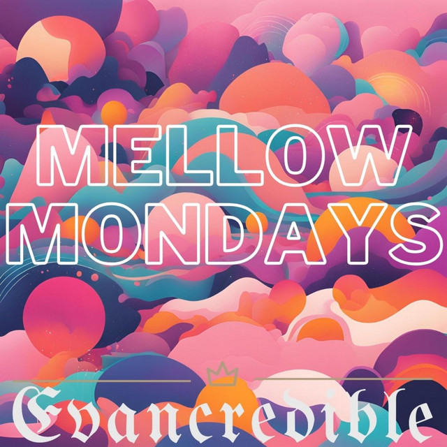 Mellow Mondays, Pt. 1 cover art