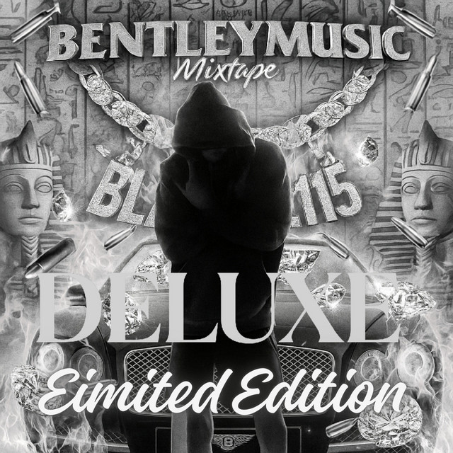 BENTLAY MUSIC MIXTAIPE DELUXE LIMITED EDITION cover art