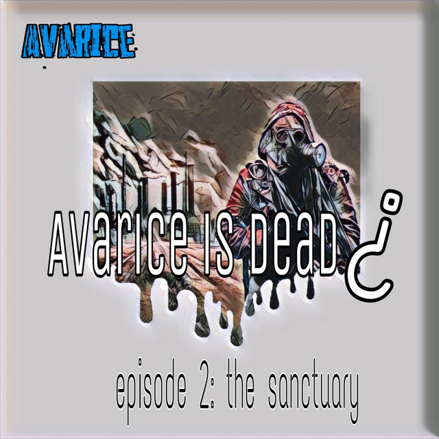Avarice Is Dead 2: The Sanctuary cover art