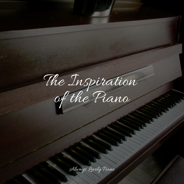 The Inspiration of the Piano - Album by Exam Study Classical Music ...