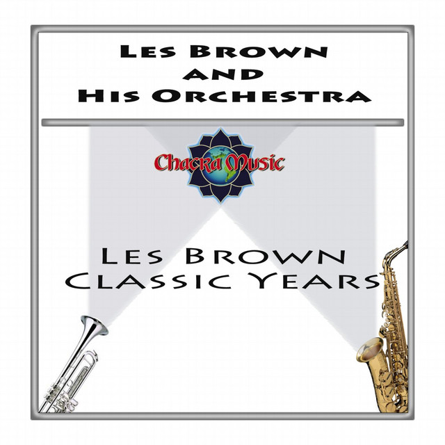 Les Brown Classic Years cover art