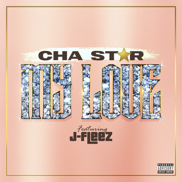 My Love - Single by Cha Star | Spotify