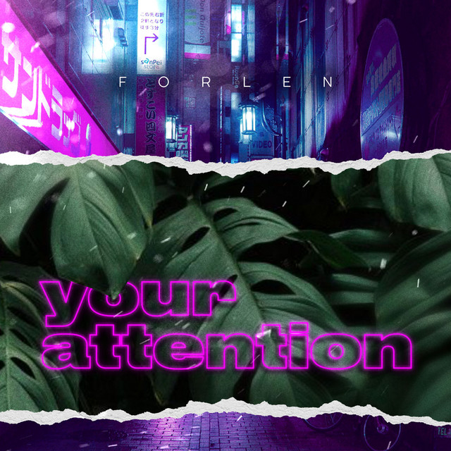 Обкладинка: Your Attention — Forlen
