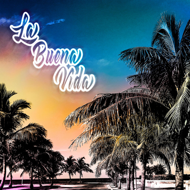 La Buena Vida cover art