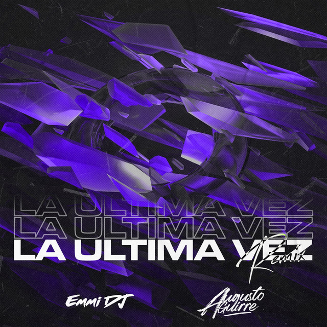 La Ultima Vez - Remix