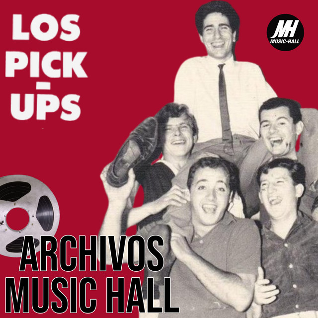 Archivos Music Hall: Los Pick Ups