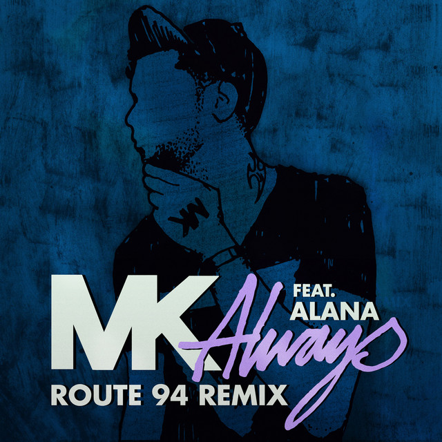 Always - Route 94 Radio Edit